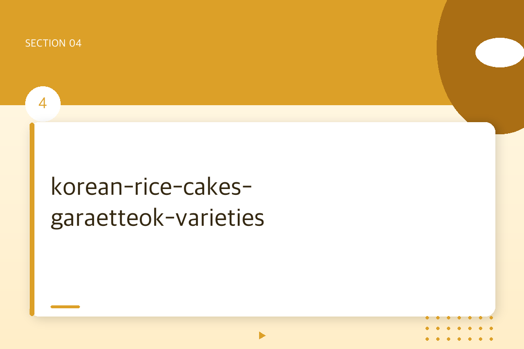 korean-rice-cakes-garaetteok-varieties